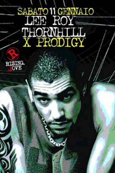 La selecta di Leeroy Thornhill (X-Prodigy) per la dancefloor del Rising Love