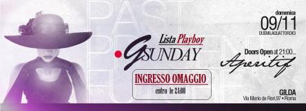 GILDA..G-Sunday! - OMAGGIO PER TUTTI entro le 24:00 in Lista Playboy 340.15.7