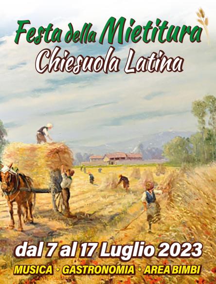 Festa della Mietitura 2023, settima edizione – Latina, località Chiesuola dal 7-17 Luglio