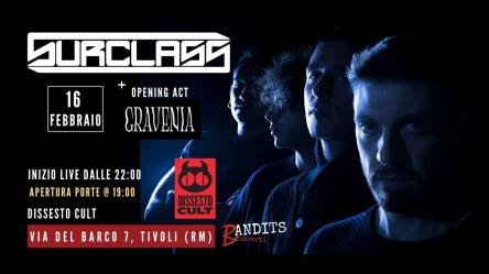 I SURCLASS LIVE + GRAVENIA AL DISSESTO CULT  TIVOLI: