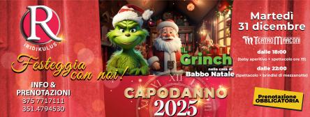 Capodanno con i Ridikulus con lo spettacolo Il Grinch nella casa di Babbo Natale