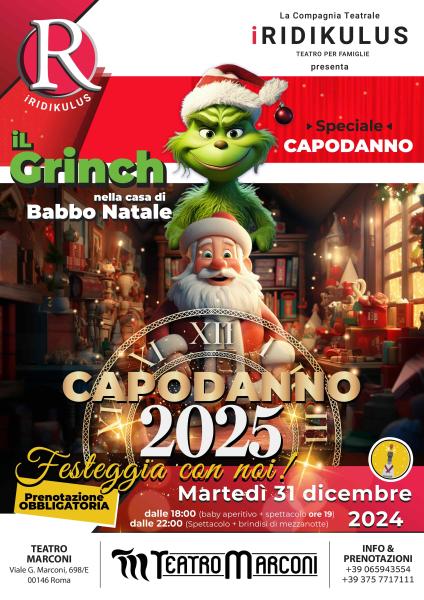 Capodanno con i Ridikulus con lo spettacolo Il Grinch nella casa di Babbo Natale