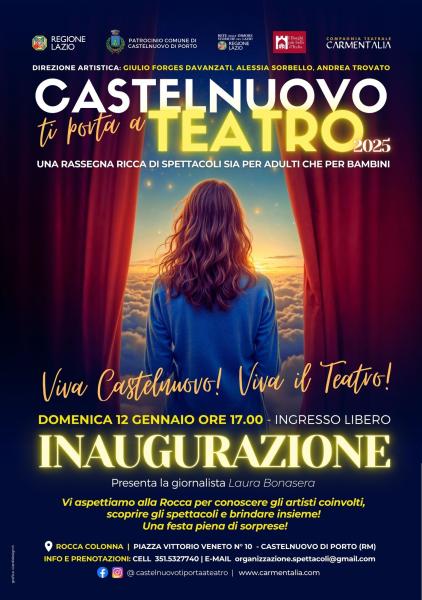 Inaugurazione Rassegna Castelnuovo ti Porta a Teatro 2025